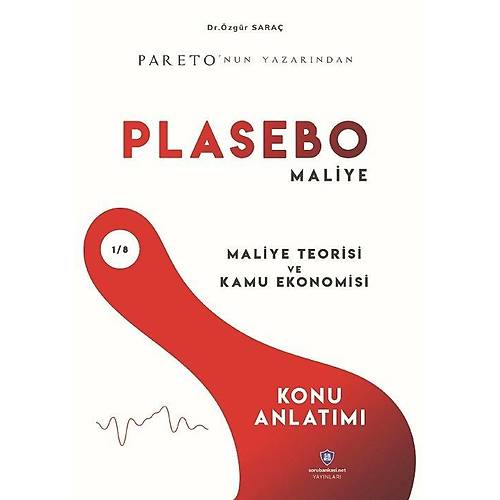 2021 KPSS A PLASEBO MALYE Maliye Teorisi ve Kamu Ekonomisi Konu Anlatml zgr Sara Sorubankas.net Yaynlar