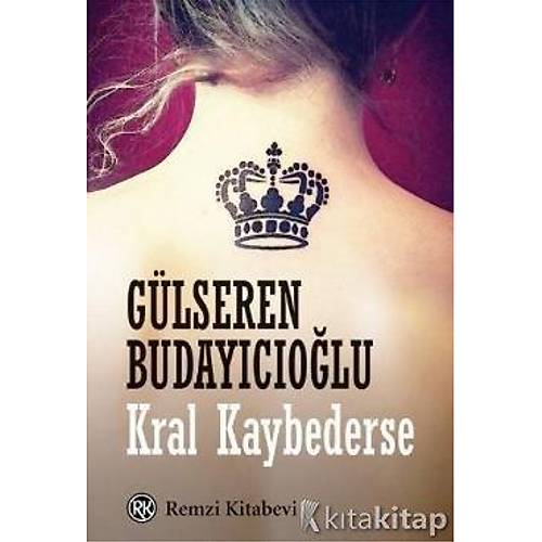 Gülseren Budayýcýoðlu -   Kral Kaybederse