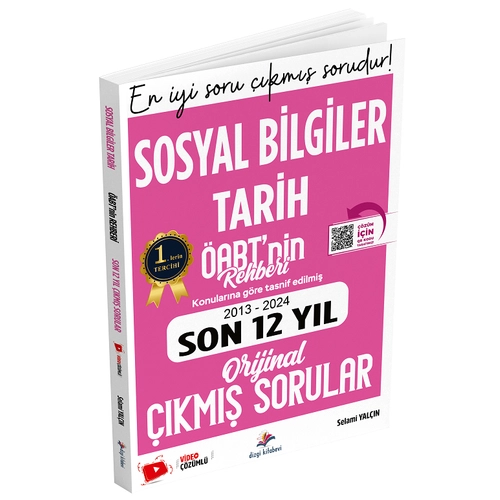 Dizgi Kitap 2025 �ABT nin Rehberi Sosyal Bilgiler ��retmenli�i Tarih ��km�� Sorular Son 12 Y�l ��z�ml� - Selami Yal��n Dizgi Kitap Yay�nlar�