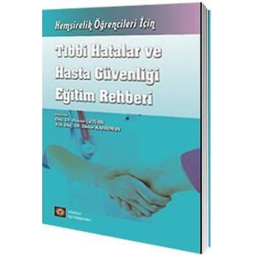 STANBUL MEDKAL TIBB HATALAR VE HASTA GVENL ETM REHBER 