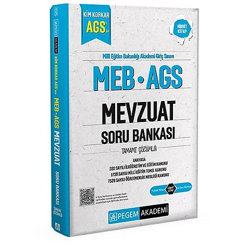 Kim Korkar MEB AGS Soru Bankas Mevzuat Anayasa 222 Sayl lkretim ve Eitim Kanunu 1739 Sayl Milli Eitim Temel Kanunu 7528 Sayl retmenlik Meslei Kanunu Tamam zml