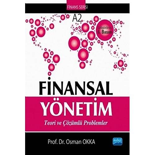 NOBEL AKADEMK YAYINLARI FNANSAL YNETM TEOR VE ZML PROBLEMLER OSMAN OKKA