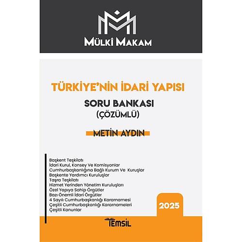 M�LK� MAKAM T�rkiye'nin �dari Yap�s� Soru Bankas� Metin Ayd�n Temsil Kitap