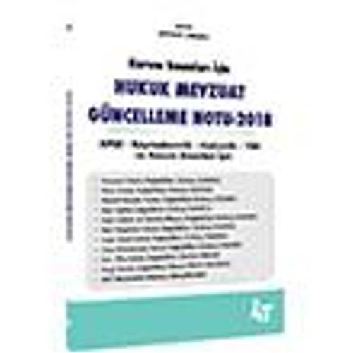 4T Hukuk Mevzuat Gncelleme Notu - Kutluay Kararl 4T Yaynlar 2018