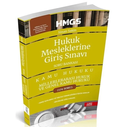 Sava� 2025 HMGS Kamu Hukuku Milletleraras� Hukuk ve Genel Kamu Hukuku Soru Bankas� 3. Bask� - Sinan Sakin Sava� Yay�nlar�
