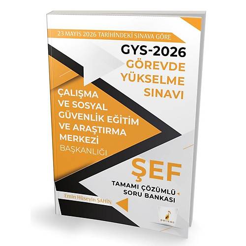GYS 2026 G�revde Y�kselme S�nav� �al��ma ve Sosyal G�venlik E�itim ve Ara�t�rma Merkezi Ba�kanl��� �ef Tamam� ��z�ml� Soru Bankas�