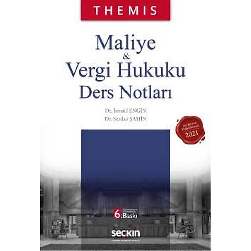 Sekin THEMIS Maliye Vergi Hukuku Ders Notlar - smail Engin, Serdar ahin