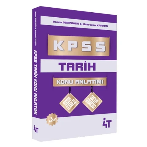 4T Yay�nlar� KPSS Tarih Konu Anlat�ml� 2. Bask� - Osman Demirbo�a, M�kremin Karaca 4T Yay�nlar�