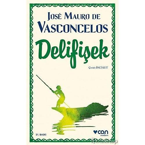 Delifi�ek Can Yay�nlar� Jose Mauro de Vasconcelos
