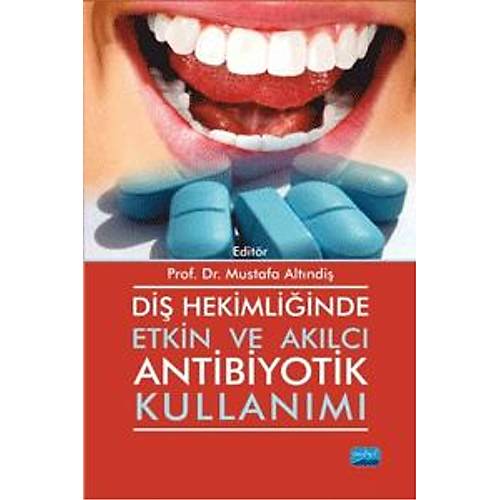 NOBEL AKADEM D HEKMLNDE ETKN VE AKILCI ANTBYOTK KULLANIMI - MUSTAFA ALTIND