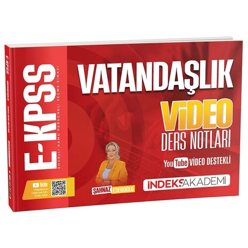 �ndeks Akademi 2026 EKPSS Vatanda�l�k Video Ders Notlar� - �ahnaz Esero�lu �ndeks Akademi Yay�nc�l�k