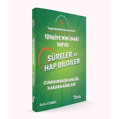 Kaymakamlk Snavna zel SRELER ve HAP BLGLER -Trkiyenin dari Yaps- Sami Snmez Temsil Kitap