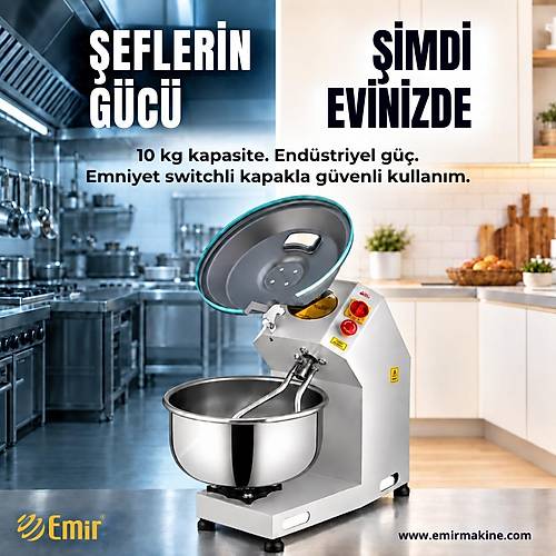 Emir 10 kg Hamur Yo�urma Makinesi � Ev Tipi Profesyonel Ekmek ve Pizza Yo�urma Robotu, G�venlik Kapakl�, �ocuk Dostu Tasar�m