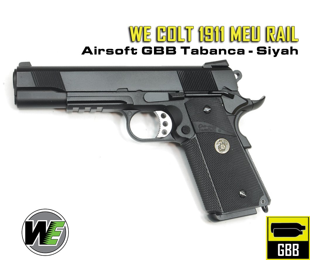 WE 1911 MEU RAIL SİYAH AIRSOFT TABANCA