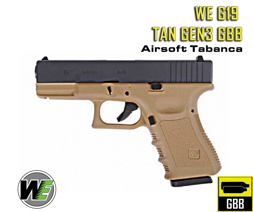 WE G19 GLOCK19 GEN3 TAN GBB AIRSOFT TABANCA