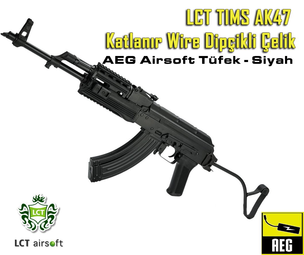 LCT TIMS AK47 Katlanır Wire Dipçikli Çelik AEG Airsoft Tüfek - Siyah