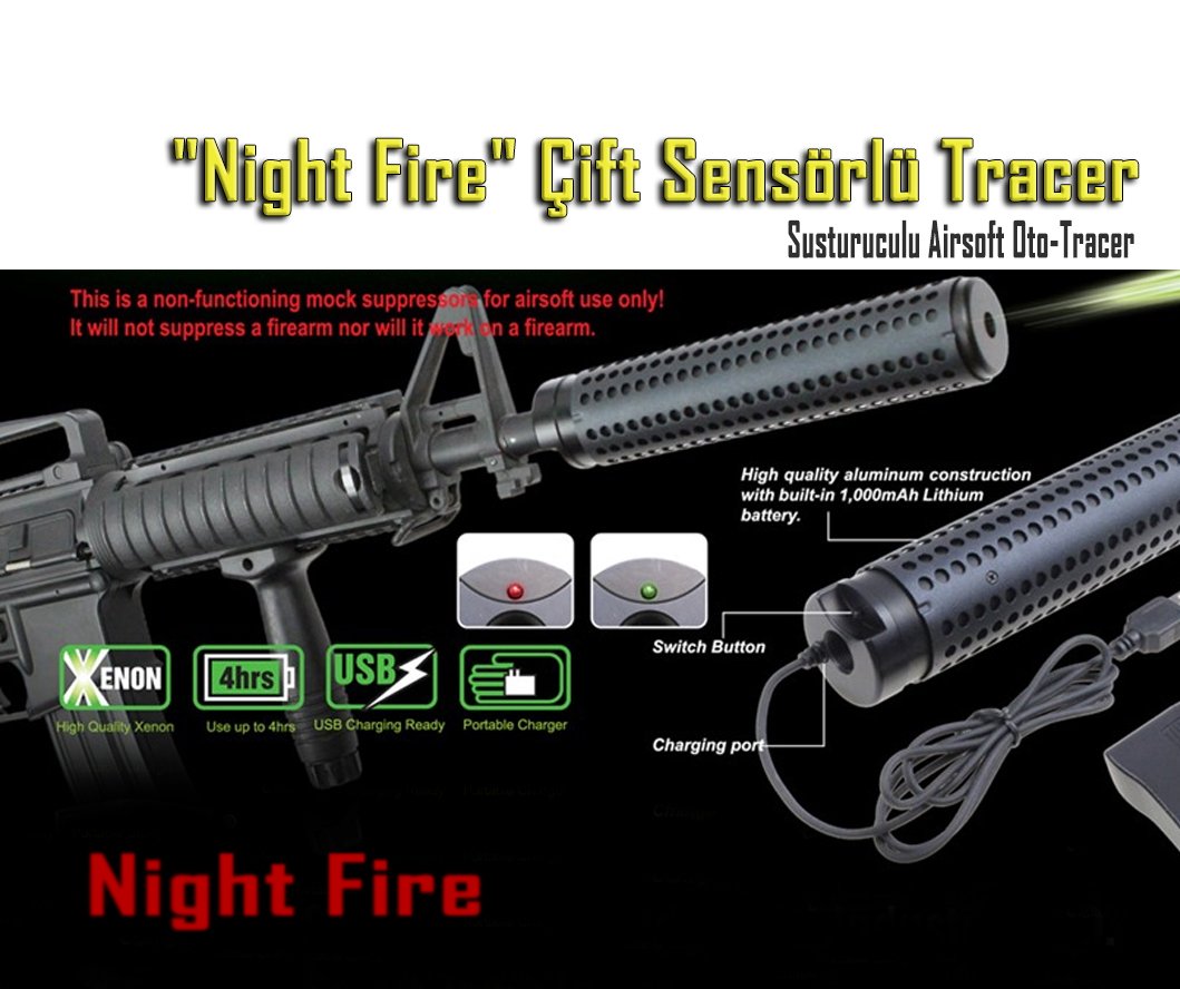"Night Fire" Çift Sensörlü TRACER Susturucu-Görünümü