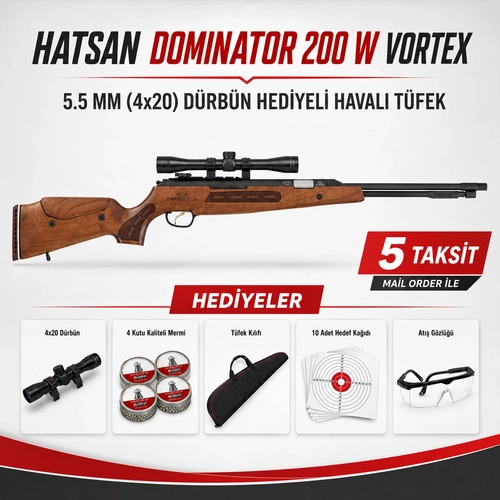 Hatsan Dominator 200 W Vortex (4x20) D�rb�n Hediyeli Haval� T�fek