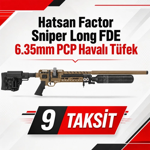 Hatsan Factor Sniper Long FDE 6.35mm PCP Haval� T�fek
