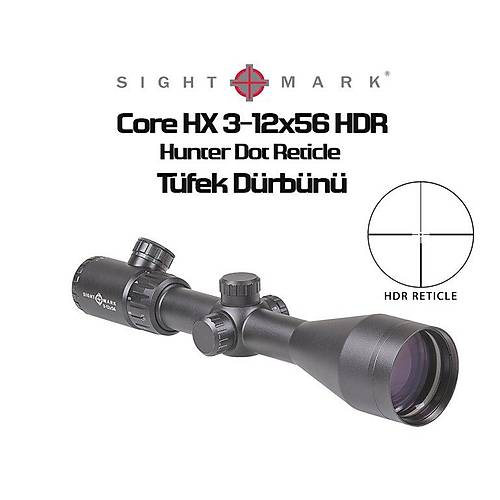 Sightmark Core HX 3-12x56 HDR Hunter Dot Tüfek Dürbünü