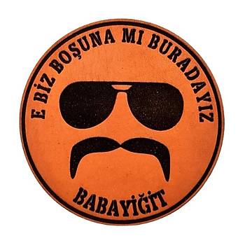 E BZ BOUNAMI BURADAYIZ BABAYT  Deri PE - Arma - Askeri Patch