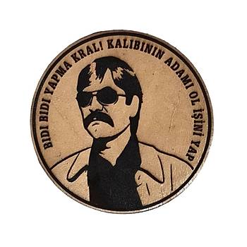 BIDI BIDI YAPMA KRAL! KALIBININ ADAMI OL N YAP Deri PE - Arma - Askeri Patch