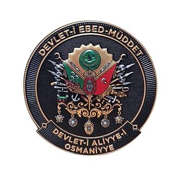 Osmanl Devlet Armas - DEVLET- EBED MDDET - 3 Boyut  - 3d Arma - TPU Patch