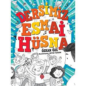 DERS�M�Z ESMA� H�SNA / �zkan �ze