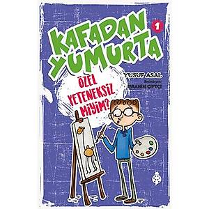 Kafadan Yumurta - 1 / �zel Yeteneksiz miyim?