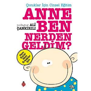Anne Ben Nerden Geldim?