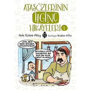 Atas�zlerinin �lgin� Hik�yeleri-1 / Hale E�t�rk Altay