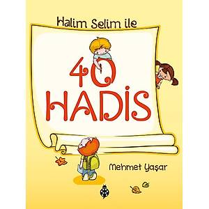 Halim Selim ile 40 Hadis - Mehmet Ya�ar