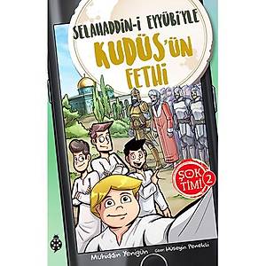 �ok Timi - 2 / Selahaddin-i Eyy�bi'yle Kud�s'�n Fethi