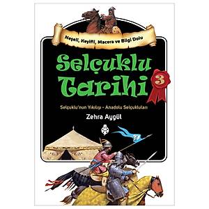 Sel�uklu Tarihi - 3 / Zehra Ayg�l