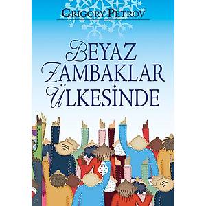 Beyaz Zambaklar �lkesinde