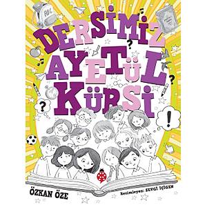 DERS�M�Z AYET�'L K�RS� / �zkan �ze