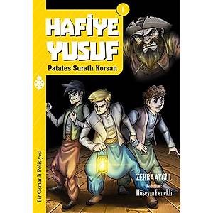 Hafiye Yusuf - 1 / Patates Suratl� Korsan / Zehra Ayg�l