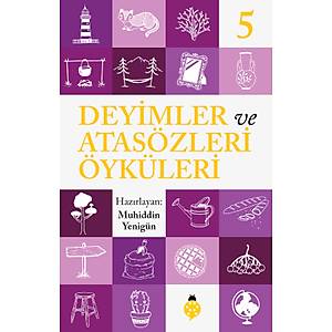 DEY�MLER ve ATAS�ZLER� �YK�LER� - 5 / Muhiddin Yenig�n