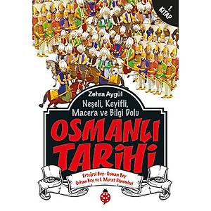 Osmanl� Tarihi - 1 / Zehra Ayg�l
