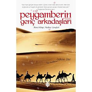 Peygamberin Gen� Arkada�lar� - �kinci Kitap: Medine Gen�leri / �zkan �ze