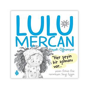 LULU MERCAN Hayat� ��reniyor-4 / �ZKAN �ZE
