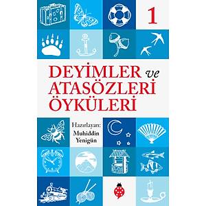 DEY�MLER ve ATAS�ZLER� �YK�LER� - 1 / Muhiddin Yenig�n