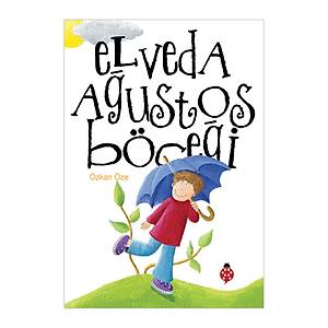 Elveda A�ustos B�ce�i - �zkan �ze