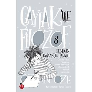 �AYLAK ile F�LOZOF - 8 / Benli�in Karanl�k Taraf� / �zkan �ze