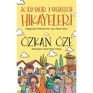 Sormagir Mahallesi Hik�yeleri - �ZKAN �ZE