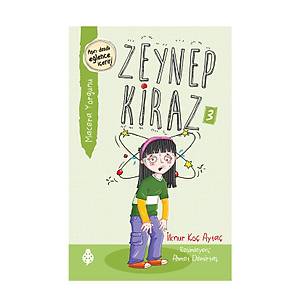 Zeynep Kiraz -3 Macera Yorgunu / �lknur Ko� Ayta�