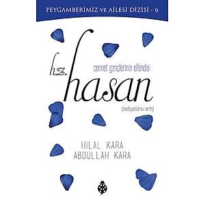 Hz. Hasan (Cennet Gen�lerinin Efendisi)