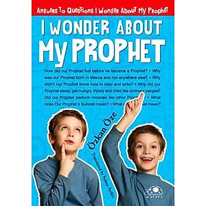 I Wonder About My Prophet