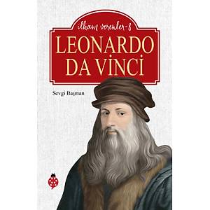 LEONARDO DA V�NC� / �lham Verenler-8 / Sevgi Ba�man