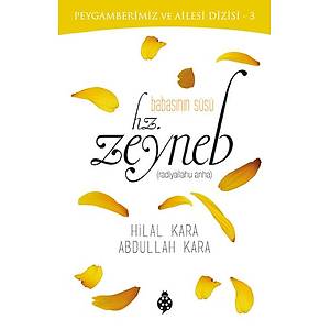 Hz. Zeyneb (Babas�n�n S�s�)